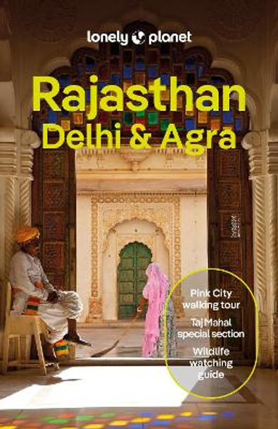 Lonely Planet Rajasthan, Delhi & Agra Lonely Planet 9781788683869