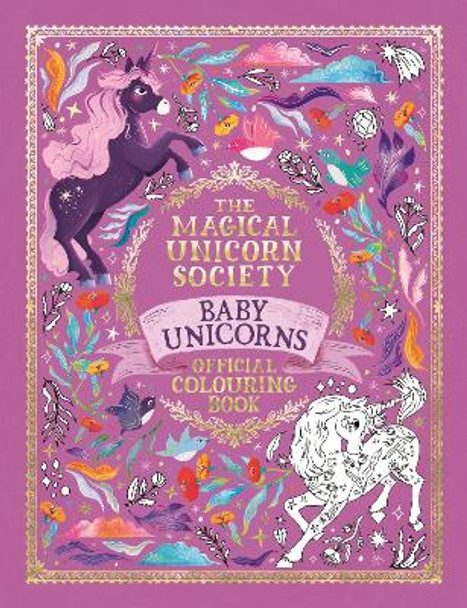 The Magical Unicorn Society Official Colouring Book: Baby Unicorns Valentina Luz 9781789296198