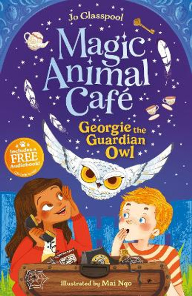 Magic Animal Cafe - Georgie the Guardian Owl Jo Glasspool 9781782269359