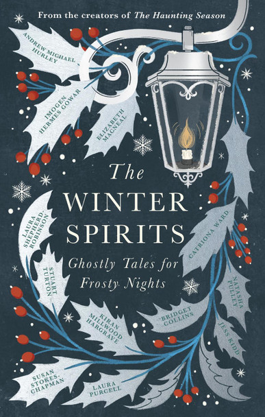The Winter Spirits: Ghostly Tales for Frosty Nights Bridget Collins 9781408727591