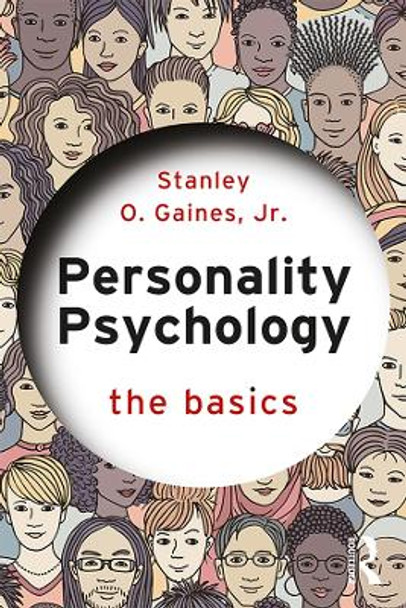 Personality Psychology: The Basics by Stanley Gaines Jr.