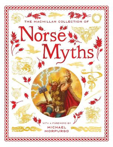 The Macmillan Collection of Norse Myths Macmillan Children's Books 9781035040650