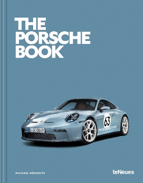 The Porsche Book Michael Köckritz 9783961716111