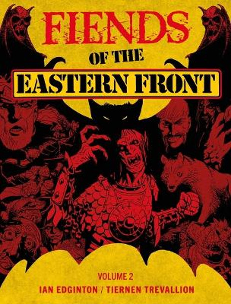 Fiends of the Eastern Front Omnibus Volume 2 Ian Edginton 9781837862580