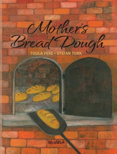 Mother's Bread Dough by Tuula Pere 9789523578302