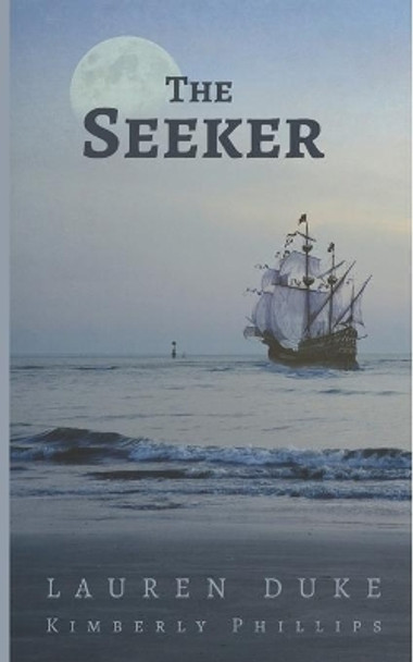 The Seeker by Kimberly Phillips 9781797035208