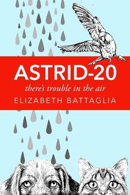 Astrid-20 by Elizabeth Battaglia 9781732052468