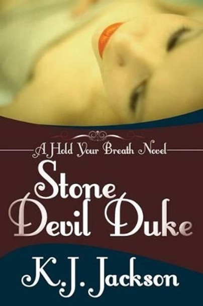 Stone Devil Duke by K J Jackson 9781940149042