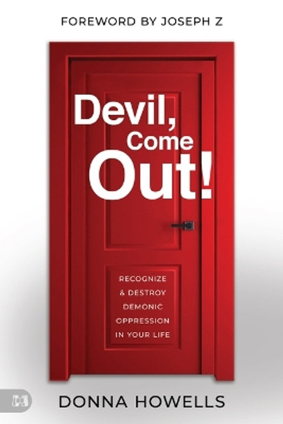 Devil, Come Out! Donna Howells 9781667504247