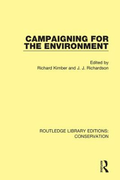 Campaigning for the Environment by Jeremy Richardson