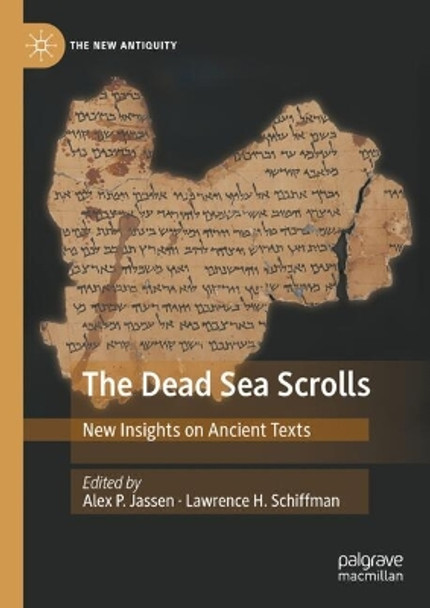 The Dead Sea Scrolls: New Insights on Ancient Texts Alex P. Jassen 9783031531767