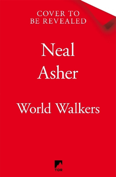 World Walkers Neal Asher 9781035037988