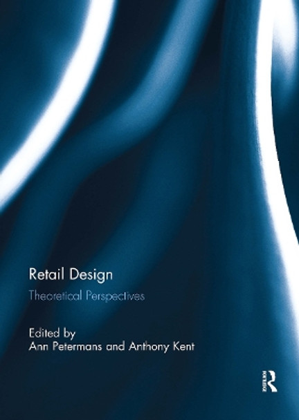 Retail Design: Theoretical Perspectives Ann Petermans 9781032837253