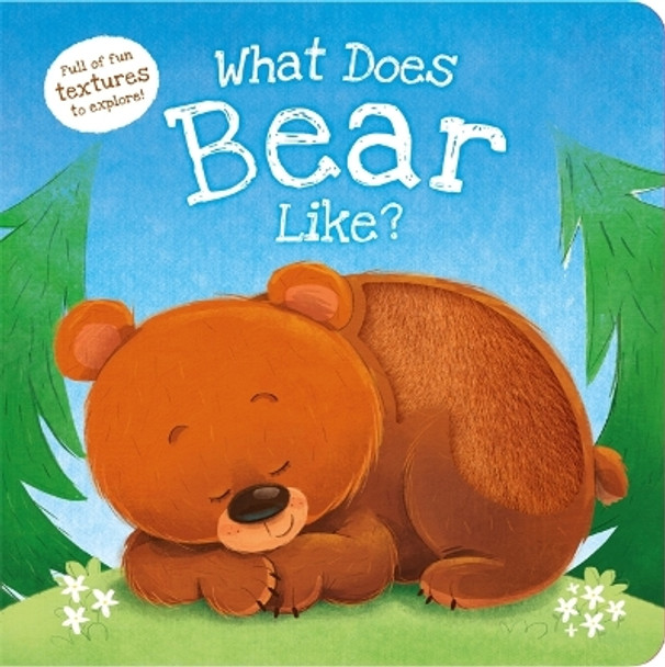 What Does Bear Like? Igloo Books 9781803687308