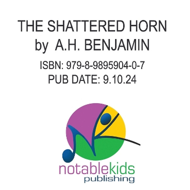 The Shattered Horn A.H. Benjamin 9798989590407