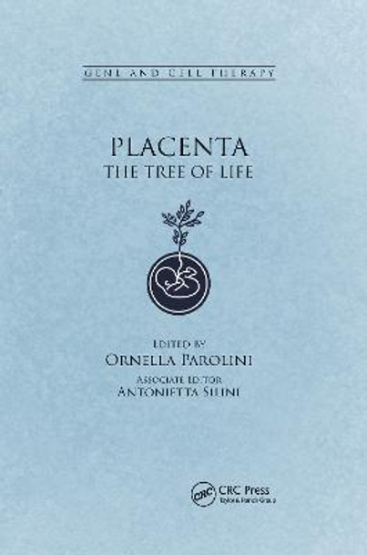 Placenta: The Tree of Life by Ornella Parolini