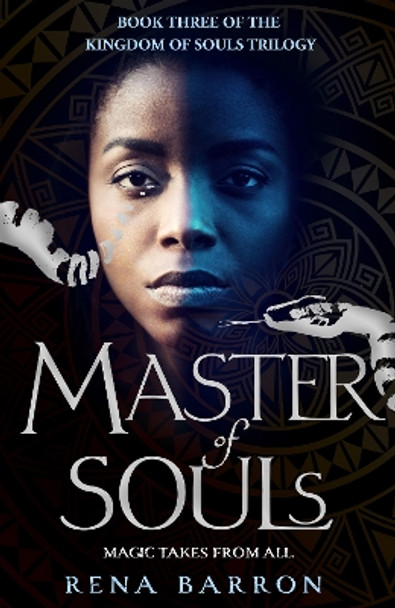 Master of Souls (Kingdom of Souls trilogy, Book 3) Rena Barron 9780008303624