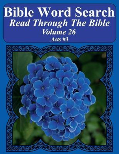 Bible Word Search Read Through The Bible Volume 26: Acts #3 Extra Large Print by T W Pope 9781986152129