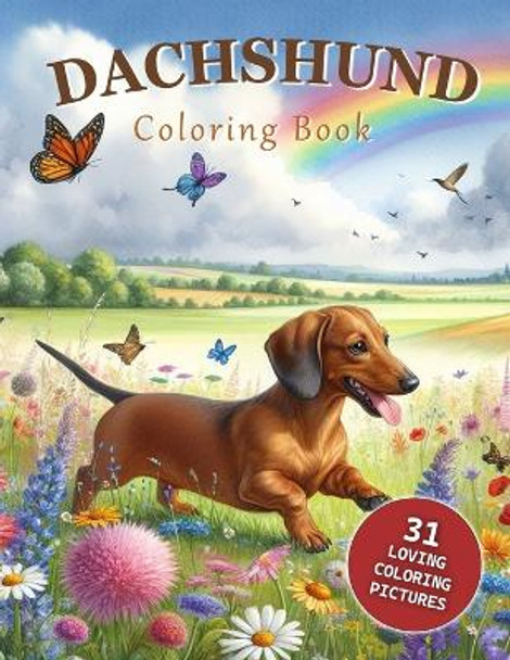 Dachshund Coloring Book: For all ages by My Color Books 9798872558989