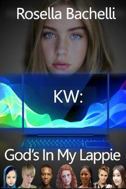 KW: God's in My Lappie by Rosella Bachelli 9781983477157