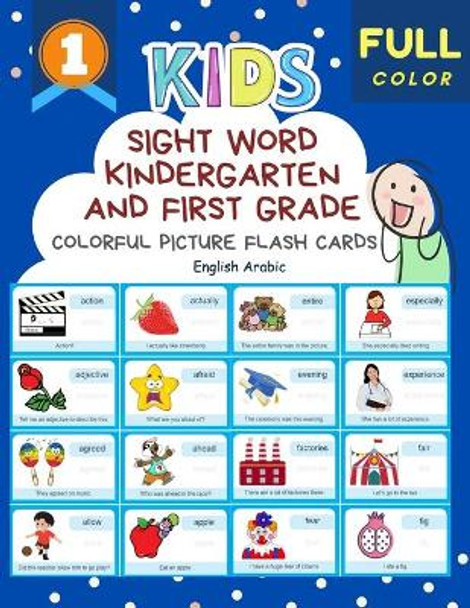 Sight Word Kindergarten and First Grade Colorful Picture Flash Cards English Arabic: Learning to read basic vocabulary card games. Improve reading comprehension with short sentences kids books for kindergarteners by Smart Classroom 9798685721976