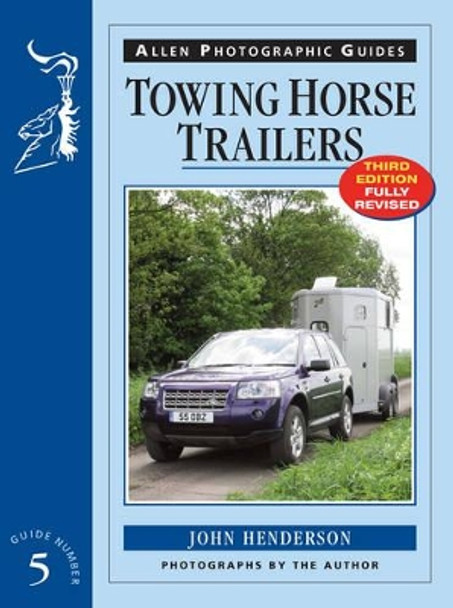 Towing Horse Trailers by John Henderson 9781908809025