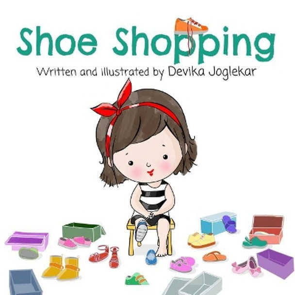 Shoe Shopping by Devika Joglekar 9781981246717