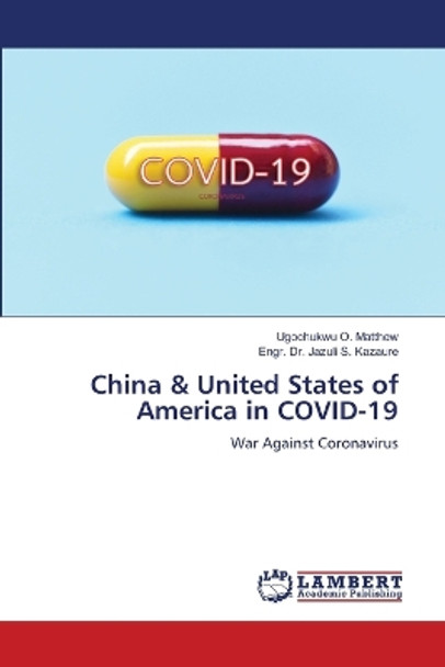 China & United States of America in COVID-19 by Ugochukwu O Matthew 9786202521482