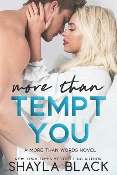 More Than Tempt You by Shayla Black 9781936596553