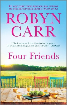 Four Friends by Robyn Carr 9780778310563