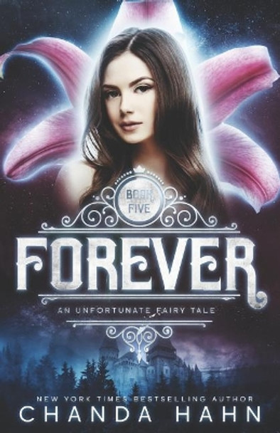 Forever by Chanda Hahn 9781795535809