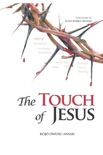 The Touch of Jesus by Kojo Owusu-Ansah 9789988274764