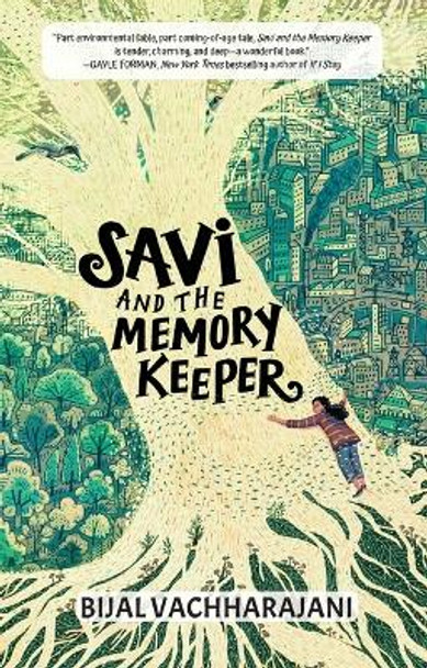 Savi and the Memory Keeper by Bijal Vachharajani 9798212181747
