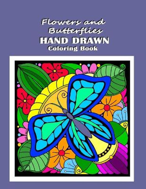 Flowers and Butterflies Hand Drawn Coloring Book: relieve stress with simple images such as mandalas, flowers, forest and desert scene along with Daisy the Fairy by Kay D Johnson 9781989194928