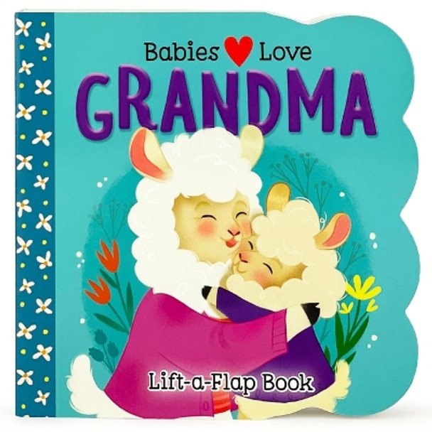 Babies Love Grandma by Cottage Door Press 9781646388028