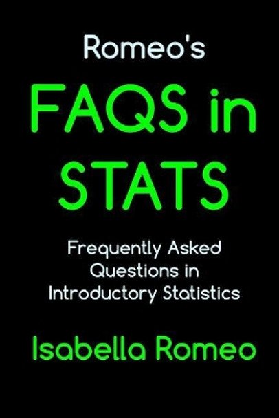 FAQS in Stats by Isabella Romeo 9781540546036