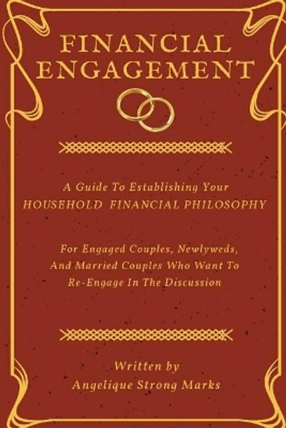 Financial Engagement by Angelique Strong Marks 9781987441574