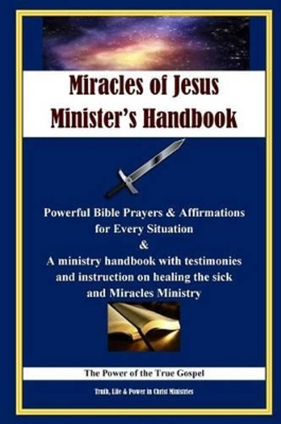 Miracles of Jesus Minister's Handbook: Color Version by Brent Runyan 9781530810888