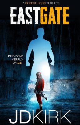 Eastgate by J. D. Kirk