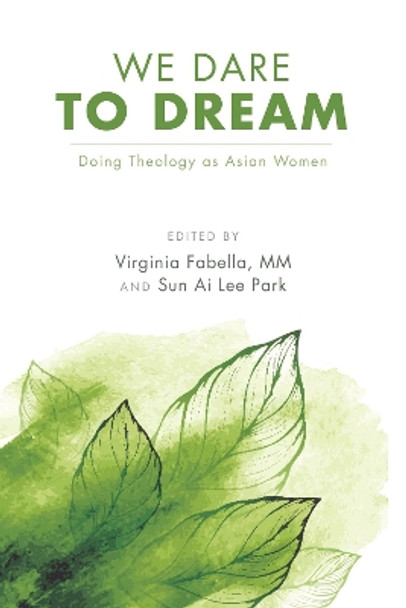 We Dare to Dream by Virginia MM Fabella 9781498219143