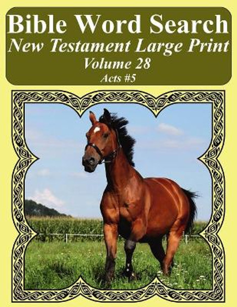 Bible Word Search New Testament Large Print Volume 28: Acts #5 by T W Pope 9781977985682