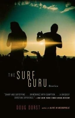 The Surf Guru by Doug Dorst 9781594485220