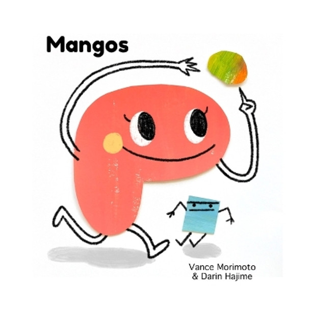 Mangos by Vance Morimoto 9781737279228