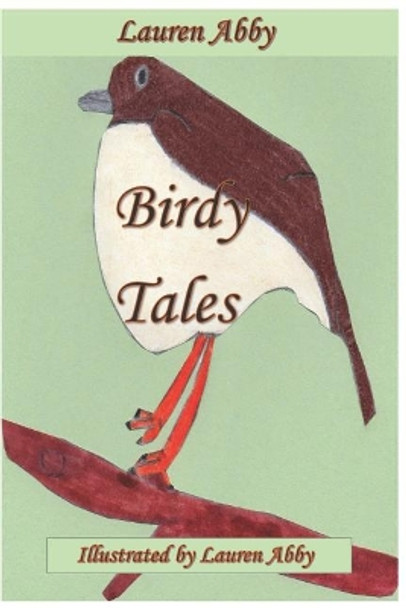 Birdy Tales by Lauren Abby 9781795403672