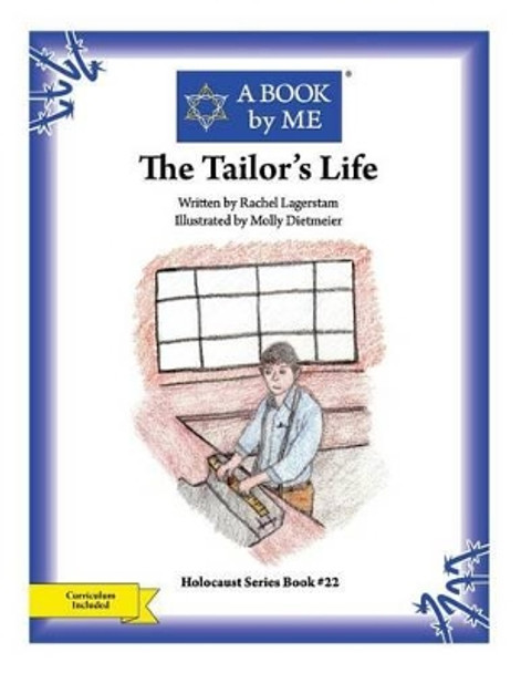 The Tailor's Life by Rachel Lagerstam 9781516827725