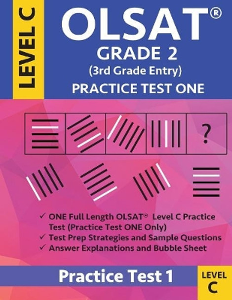 Olsat Grade 2 (3rd Grade Entry) Level C: Practice Test One Gifted and Talented Prep Grade 2 for Otis Lennon School Ability Test by Origins Publications 9781948255660