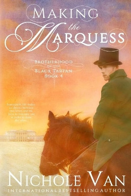 Making the Marquess by Nichole Van 9781949863109