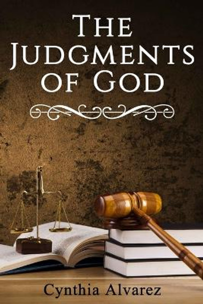 The Judgment of God by Cynthia Alvarez 9781951497064