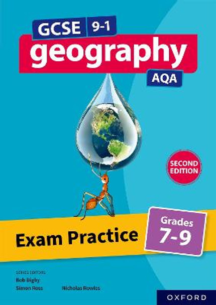 GCSE 9-1 Geography AQA: Exam Practice: Grades 7-9 Second Edition by Nicholas Rowles