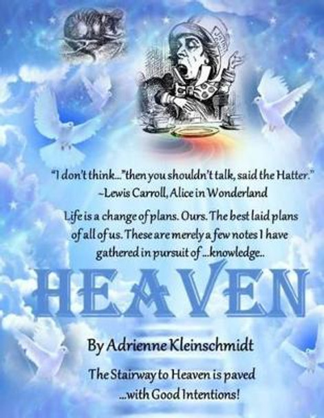 Heaven by Adrienne Kleinschmidt 9781505283211